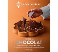 L'école Du Chocolat - Fondants, Merveilleux, Tartes, Soufflés, Truffes - 90 Recettes Incontournables Pour Les Amoureux Du Chocolat