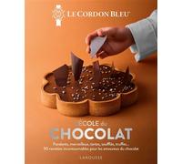 L'école du Chocolat - Le Cordon Bleu - Le Cordon bleu - Larousse - relié - Beau livre