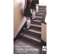 L'école du couvent - Barbara Frischmuth (Buch auf Polnisch)