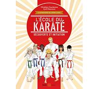L'école du karaté: Découverte et initiation