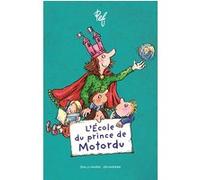 L'École du prince de Motordu Pef (Auteur)
