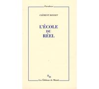 L'école du réel Clément Rosset (Auteur)