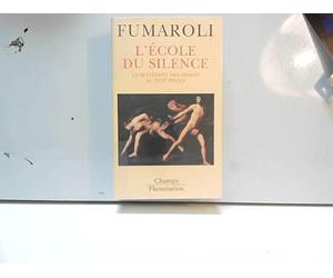 L'ecole du silence - le sentiment des images au xviieme siecle
