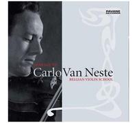 L'École du Violon Belge. Hommage À Carlo Van Neste.
