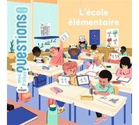 Pascale Hédelin – L'école élémentaire – Illustré par Johan Papin – Broché – MILAN