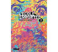 L'école emportée, tome 2