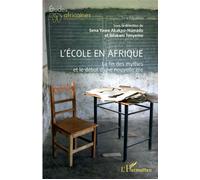 Sena Yawo Akakpo-Numado, Bilakani Tonyeme – L'école en Afrique – La fin des mythes – Broché