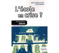 L'école en crise ? - Béatrice Mabilon-Bonfils - Ellipses - broché - Etude