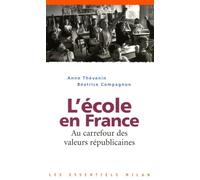 L'école en France: Au carrefour des valeurs républicaines