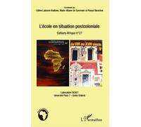 L'école En Situation Postcoloniale