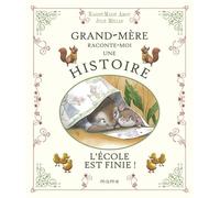 L'école est finie ! - Karine-Marie Amiot - Mame - broché - Contes et légendes jeunesse