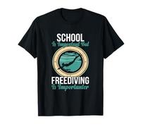 L'école est Importante mais l'apnée est Importanter T-Shirt
