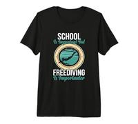 L'école est Importante mais l'apnée est Importanter T-Shirt Haut de Gamme