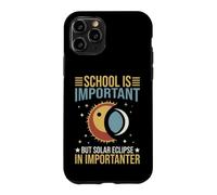 L'école est Importante mais l'importateur d'éclipses solaires Coque pour iPhone 11 Pro