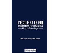 L'école et le Roi, Royauté et école d'hier à demain