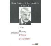 L'Ecole et l'enfant de John Dewey
