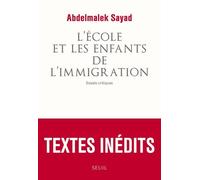 L'école Et Les Enfants De L'immigration - Essais Critiques