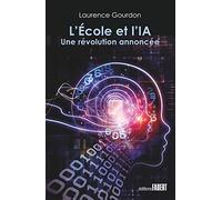 L'Ecole et l'IA - Une révolution annoncée
