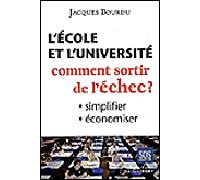L'école et l'université Comment sortir de l'échec ? Simplifier, économiser - SOS Education (France) - F.x. De Guibert - broché - Essai