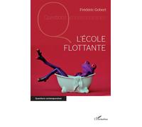 L'école flottante - Frédéric Gobert - L'harmattan - broché - Essai