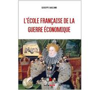 L'école française de la guerre économique
