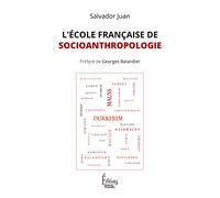 L'Ecole française de socioanthropologie