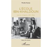L'école Ibn-Khaldoun Lettres d'Algérie (1961-1964) - Mireille Nicolas - L'harmattan - broché - Essai