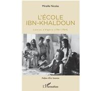 L'école Ibn-Khaldoun - Lettres D'algérie (1961-1964)