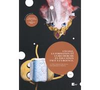 L'école, La Formation Et La Recherche En Éducation Face À L'urgence - La Mise À Distance Des Savoirs, Entre Détresse Et Résilience