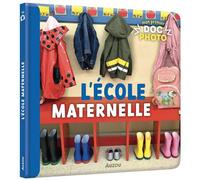 L'ecole maternelle - Jorge Martin - Auzou Philippe Eds - cartonné - Document jeunesse