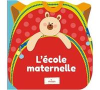 L'école maternelle Yating Hung (Illustration), Benjamin Bécue (Illustration), Emmanuel Ristord (Illustration), Gaëlle Souppart (Illustration), Anouk Ricard (Illustration)