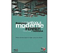 L'école moderne - Francisco Ferrer Guardia - Couleur Livres Absl - broché - Essai