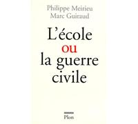 L'Ecole ou la guerre civile