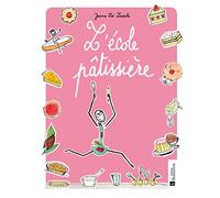 L'école pâtissière