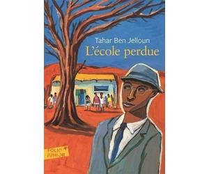 L'école perdue de Ben Jelloun,Tahar (2007) Poche