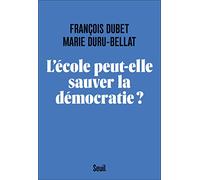 L'Ecole peut-elle sauver la démocratie ?