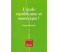 L'école républicaine et numérique ?