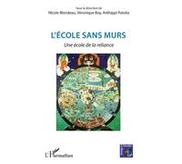 L'école Sans Murs - Une École De La Reliance