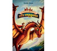 L'École secrète des dragons – Tome 01 – Poche