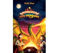 L'École secrète des dragons - Tome 03 Le Retour du septième clan (poche) - Emily Skye - Pal - Poche - Roman junior