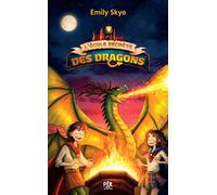 L'École secrète des dragons - Tome 03 Le Retour du septième clan (poche) - Emily Skye - Pal - Poche - Roman junior