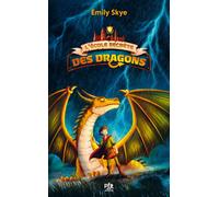 Emily Skye – L'École secrète des dragons, Tome 05 : Le Tribunal des Sept flammes – Poche