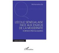 L'école sénégalaise face aux enjeux de la modernité Mohamadou Ba (Auteur)