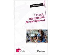 L'école, Une Question De Management