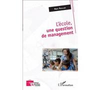 Marc Roullier – L'école, une question de management – L'Harmattan