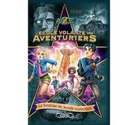 L'école volante des aventuriers - Tome 3 Le fantôme du monde souterrain Thilo (Auteur), Max Meinzold (Illustration), MARIE-CELINE TRIVIER-GEORG (Traduction)