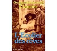 L'Écolier des rêves Georges-Emmanuel Clancier (Auteur)