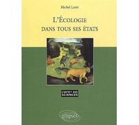 L'Ecologie dans tous ses états - n°18 - Michel Lamy - Ellipses - broché - Etude