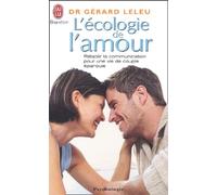 L'écologie de l'amour : Rétablir la communication pour une vie de couple épanouie