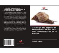 L'écologie Des Espèces De Biomphalaria Et Leur Rôle Dans La Transmission De La Maladie.